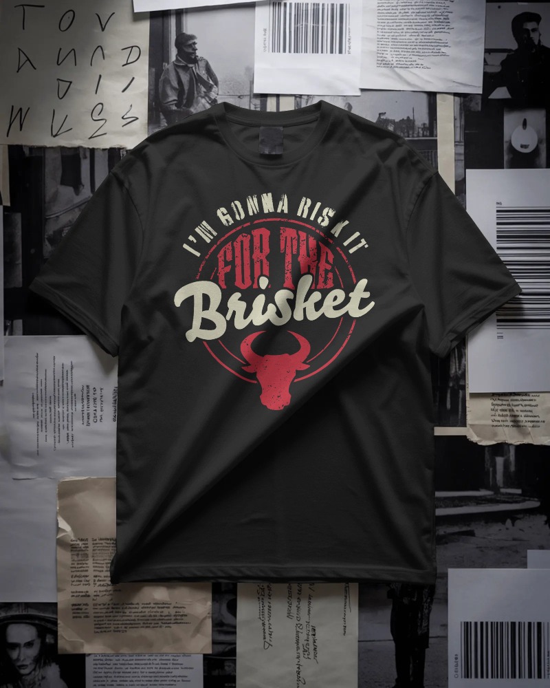 Risk It for Brisket BBQ T-Shirt