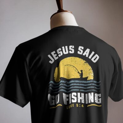 Jesus Said Go Fishing (3)